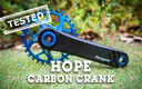 Tested: Hope Carbon Crank