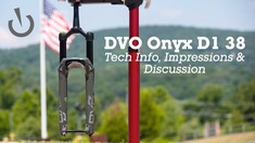 DVO Onyx D1 38 Fork: Tech Info, Impressions & Discussion